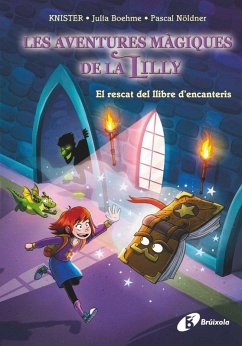 Cover La màgia de la Lilly, 1. El rescat del llibre d'encanteris