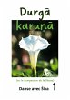 Durga Karuna (ou la Compassion de la... - Bild 1