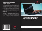 Inflammatory Cascade and Oxidative Stress Inflammatory Cascade and Oxidative Stress