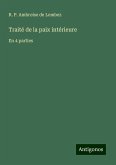 Traité de la paix intérieure Traité de la paix intérieure