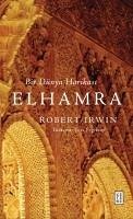 Bir Dünya Harikasi Elhamra - Irwin, Robert