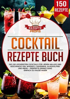Cocktail Rezepte Buch - Profis, Rezepte