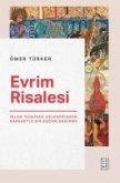Evrim Risalesi - Islam Düsünce Geleneginden Hareketle Bir Degerlendirme Evrim Risalesi - Islam Düsünce Geleneginden Hareketle Bir Degerlendirme