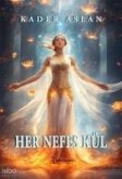 Her Nefes Kül Her Nefes Kül