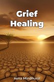 Grief Healing (eBook, ePUB)