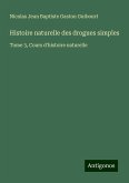 Histoire naturelle des drogues simples Histoire naturelle des drogues simples