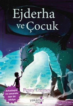 Ejderha ve Cocuk - Chrimes, Penny
