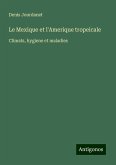 Le Mexique et l'Amerique tropeicale Le Mexique et l'Amerique tropeicale