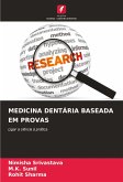 MEDICINA DENTÁRIA BASEADA EM PROVAS MEDICINA DENTÁRIA BASEADA EM PROVAS