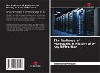 The Radiance of Molecules: A History of X-ray Diffraction