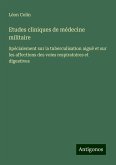 Etudes cliniques de médecine militaire Etudes cliniques de médecine militaire