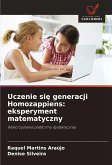 Uczenie si¿ generacji Homozappiens: eksperyment matematyczny