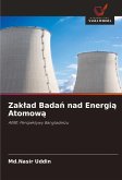 Zak¿ad Bada¿ nad Energi¿ Atomow¿ Zak¿ad Bada¿ nad Energi¿ Atomow¿