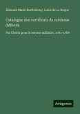 Catalogue des certificats de noblesse délivrés