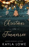 Christmas in Tennessee (A Very Merry State of Love, #1) (eBook, ePUB) Christmas in Tennessee (A Very Merry State of Love, #1) (eBook, ePUB)