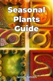 Seasonal Plants Guide (eBook, ePUB)