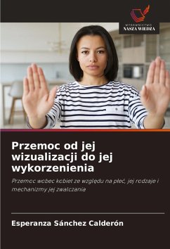 Cover Przemoc od jej wizualizacji do jej wykorzenienia