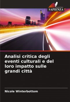 Cover Analisi critica degli eventi culturali e del loro impatto sulle grandi città