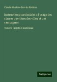 Instructions paroissiales a l'usage des classes ouvrières des villes et des campagnes Instructions paroissiales a l'usage des classes ouvrières des villes et des campagnes
