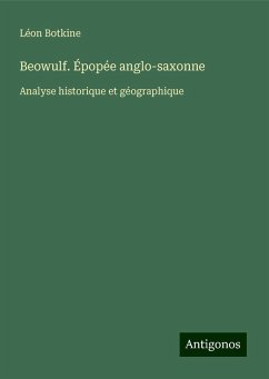 Beowulf. Épopée anglo-saxonne - Botkine, Léon