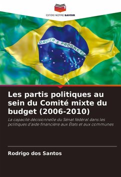 Les partis politiques au sein du Comité mixte du budget (2006-2010) - dos Santos, Rodrigo