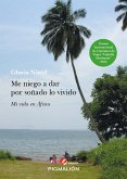 ME NIEGO A DAR POR SOÑADO LO VIVIDO ME NIEGO A DAR POR SOÑADO LO VIVIDO