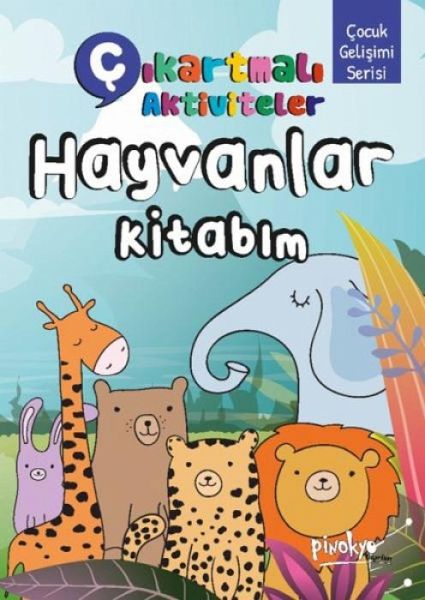 Cikartmali Aktiviteler Hayvanlar Kitabim Cikartmali Aktiviteler Hayvanlar Kitabim