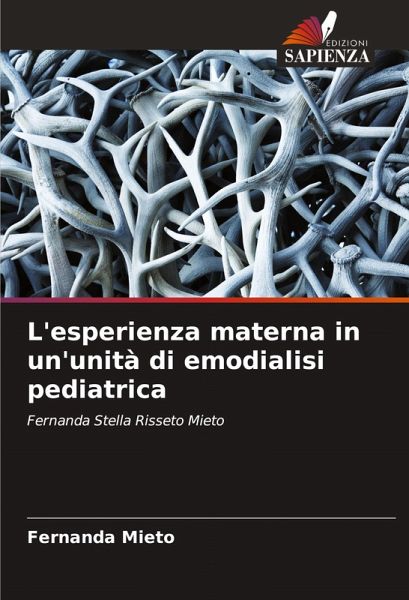 L'esperienza materna in un'unità di emodialisi pediatrica