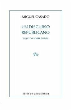 Cover Un discurso republicano : ensayos sobre poesía