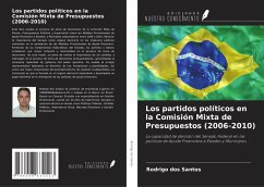 Cover Los partidos políticos en la Comisión Mixta de Presupuestos (2006-2010)