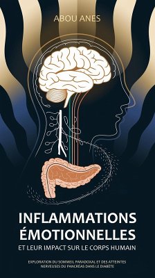 Cover Inflammations émotionnelles et leur impact sur le corps humain (eBook, ePUB)