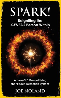 Spark! Reigniting the Genesis Person Within (eBook, ePUB) - Noland, Joe