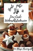 Heute gibt es - Low-Carb-Weihnachtsleckereien Heute gibt es - Low-Carb-Weihnachtsleckereien