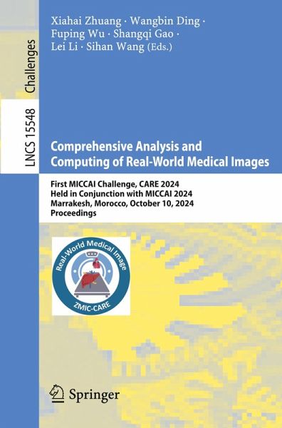 Comprehensive Analysis and Computing of Real-World Medical Images Comprehensive Analysis and Computing of Real-World Medical Images