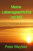 Meine Lebensgeschichte mit MS