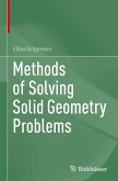 Methods of Solving Solid Geometry Problems Methods of Solving Solid Geometry Problems
