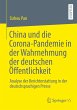 China und die Corona-Pandemie in der... - Bild 1