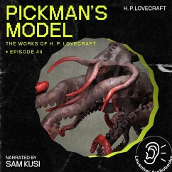 Pickman's Model (The Work of H. P. Lovecraft, Episode 44) (MP3-Download) - Lovecraft, H. P.