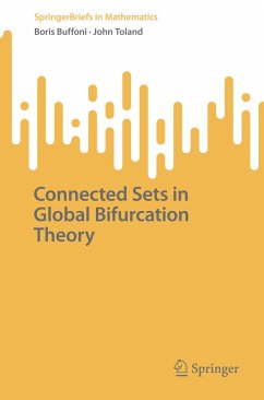 Connected Sets in Global Bifurcation Theory - Buffoni, Boris;Toland, John
