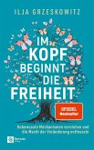 Im Kopf beginnt die Freiheit Im Kopf beginnt die Freiheit