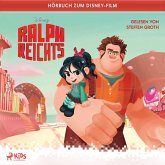 Ralph reichts: Das Original–Hörbuch zum Disney–Film (MP3-Download)