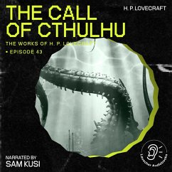 The Call of Cthulhu (The Work of H. P. Lovecraft, Episode 43) (MP3-Download) - Lovecraft, H. P.