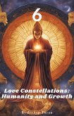 Love Constellations: Humanity and Growth 6 (eBook, ePUB)