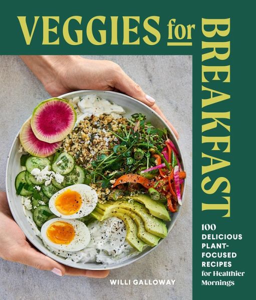 Veggies for Breakfast (eBook, ePUB) Veggies for Breakfast (eBook, ePUB)
