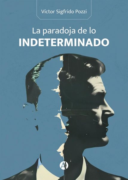 La paradoja de lo indeterminado (eBook, ePUB) La paradoja de lo indeterminado (eBook, ePUB)