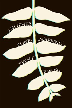 Another Bone-Swapping Event (eBook, ePUB) - Fox, Brad