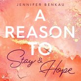 A Reason to Stay & A Reason to Hope (MP3-Download) A Reason to Stay & A Reason to Hope (MP3-Download)