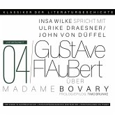 Ein Gespräch über Gustave Flaubert - Madame Bovary (MP3-Download) Ein Gespräch über Gustave Flaubert - Madame Bovary (MP3-Download)