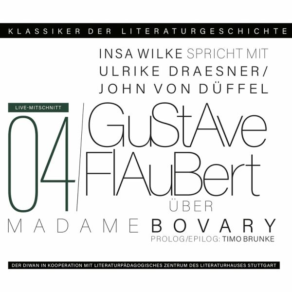 Ein Gespräch über Gustave Flaubert - Madame Bovary (MP3-Download) Ein Gespräch über Gustave Flaubert - Madame Bovary (MP3-Download)