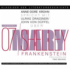 Ein Gespräch über Mary Shelley - Frankenstein (MP3-Download) - Draesner, Ulrike; Düffel, John von; Brunke, Timo; Krohn, Anne-Dore